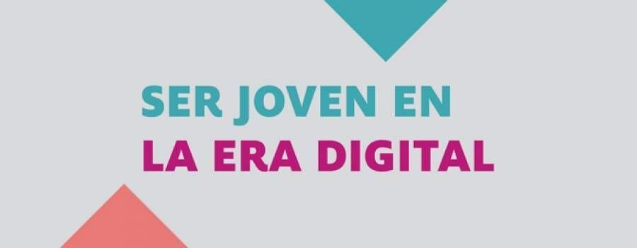 Ser joven en la era digital